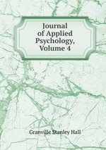 Journal of Applied Psychology, Volume 4