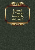 Journal of Cancer Research, Volume 2