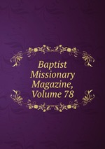Baptist Missionary Magazine, Volume 78