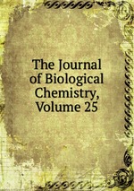 The Journal of Biological Chemistry, Volume 25