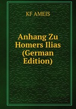 Anhang Zu Homers Ilias