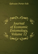 Journal of Economic Entomology, Volume 12