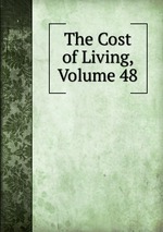 The Cost of Living, Volume 48