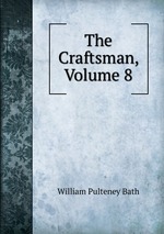 The Craftsman, Volume 8