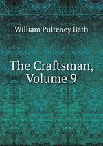 The Craftsman, Volume 9