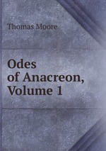 Odes of Anacreon, Volume 1