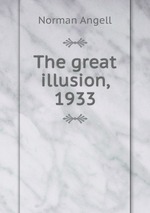 The great illusion, 1933
