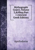 Mythographi Graeci, Volume 3,&Nbsp;Part 1 (Ancient Greek Edition)