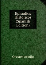 Episodios Histricos (Spanish Edition)