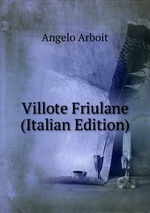 Villote Friulane (Italian Edition)