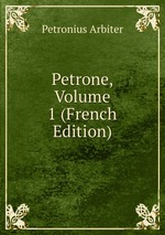 Petrone, Volume 1 (French Edition)