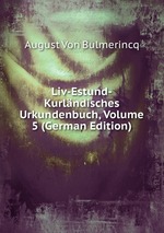 Liv-Estund-Kurlndisches Urkundenbuch, Volume 5 (German Edition)