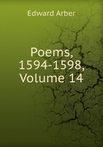 Poems, 1594-1598, Volume 14