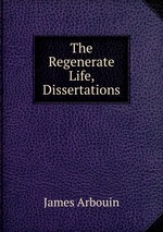 The Regenerate Life, Dissertations