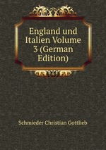 England und Italien Volume 3 (German Edition)