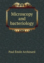 Microscopy and bacteriology