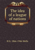 The idea of a league of nations