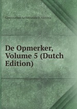 De Opmerker, Volume 5 (Dutch Edition)