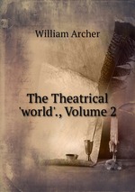 The Theatrical `world`., Volume 2