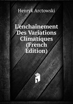 L`enchanement Des Variations Climatiques (French Edition)