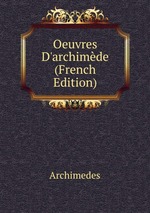 Oeuvres D`archimde (French Edition)