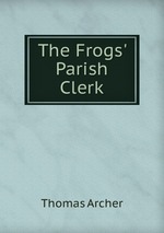 The Frogs` Parish Clerk
