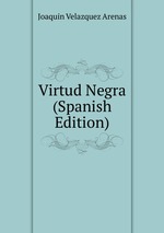 Virtud Negra (Spanish Edition)