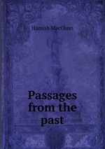 Passages from the past