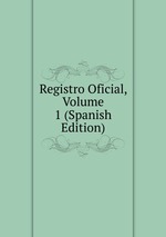 Registro Oficial, Volume 1 (Spanish Edition)