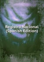 Registro Nacional (Spanish Edition)