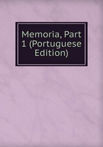 Memoria, Part 1 (Portuguese Edition)