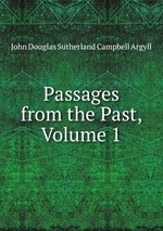 Passages from the Past, Volume 1