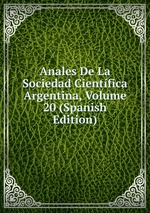 Anales De La Sociedad Cientfica Argentina, Volume 20 (Spanish Edition)