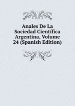 Anales De La Sociedad Cientfica Argentina, Volume 24 (Spanish Edition)