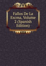 Fallos De La Excma, Volume 2 (Spanish Edition)