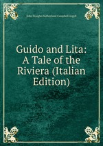 Guido and Lita: A Tale of the Riviera (Italian Edition)