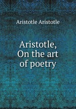 Aristotle, On the art of poetry