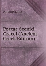Poetae Scenici Graeci (Ancient Greek Edition)