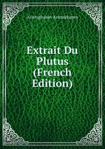 Extrait Du Plutus (French Edition)