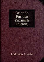 Orlando Furioso (Spanish Edition)