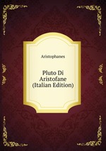 Pluto Di Aristofane (Italian Edition)