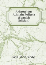 Aristotelous Athnain Politeia (Spanish Edition)