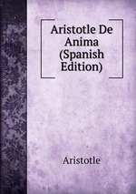 Aristotle De Anima (Spanish Edition)