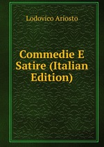 Commedie E Satire (Italian Edition)