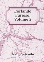 L`orlando Furioso, Volume 2