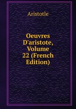Oeuvres D`aristote, Volume 22 (French Edition)