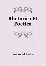Rhetorica Et Poetica