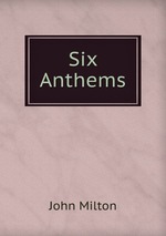 Six Anthems