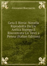 Geta E Birria: Novella Riprodotta Da Un` Antica Stampa E Riscontrata Co` Testi a Penna (Italian Edition)