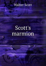 Scott`s marmion
